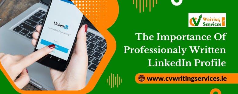 The-Importance-of-Professionaly-Written-LinkedIn-Profile.jpg